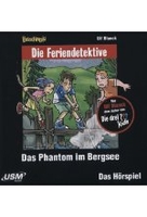 Die Feriendetektive 5 - Das Phantom im Bergsee