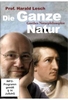 Die Ganze Natur