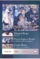 Die Geburt des Impressionismus