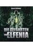 Die Gefährten von Elfenia [DVD-R/MP3]