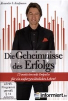 Die Geheimnisse des Erfolgs - 15 motivierende Impulse für ein erfolgreiches Leben