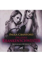 Die geile Krankenschwester