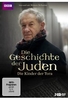 Die Geschichte der Juden - Die Kinder der Tora [2 DVDs]
