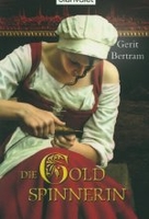 Die Goldspinnerin