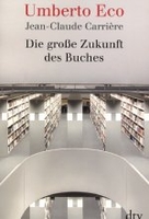 Die große Zukunft des Buches