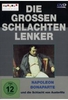 Die großen Schlachtenlenker - Napoleon Bonaparte und die Schlacht von Austerlitz