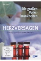 Die großen Volkskrankheiten - Herzversagen: Erfolgsgeschichte der Medizin