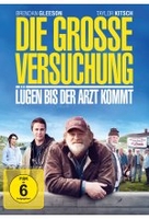 Die grosse Versuchung - Lügen bis der Arzt kommt