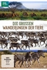 Die grossen Wanderungen der Tiere