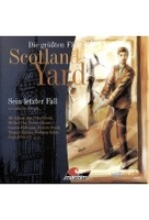 Die größten Fälle von Scotland Yard 5 - Sein letzter Fall