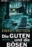 Die Guten und die Bösen