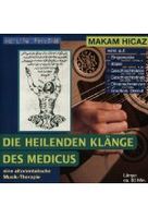 Die heilenden Klänge des Medicus 2 - Makam Hicaz