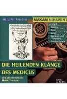 Die heilenden Klänge des Medicus 3 - Makam Nihavent