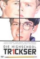 Die Highschool Trickser