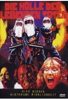 Die Hölle der lebenden Toten