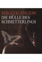 Die Hülle des Schmetterlings [DVD-R/MP3]