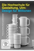 Die Hochschule für Gestaltung Ulm - Design für Millionen