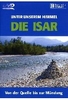 Die Isar-Von der Quelle bis zur Mündung/Kul-Tour