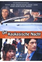 Die Kaukasische Nacht
