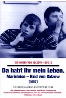 Die Kinder von Golzow 10 - Da habt ihr mein Leben. Marieluise - Kind von Golzow
