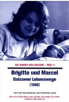 Die Kinder von Golzow 11 - Brigitte und Marcel/Golzower Lebenswege