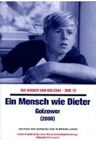 Die Kinder von Golzow 12 - Ein Mensch wie Dieter Golzower