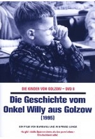 Die Kinder von Golzow 8 - Die Geschichte vom Onkel Willy aus Golzow