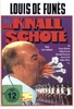 Die Knallschote - Louis de Funes