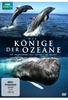 Die Könige der Ozeane