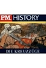 Die Kreuzzüge - P.M. History