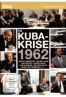 Die Kuba-Krise 1962 / Spannendes Dokumentarspiel mit Starbesetzung von Peter von Zahn (Pidax Historien-Klassiker)