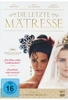 Die letzte Mätresse
