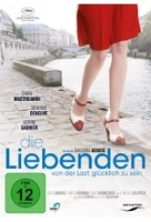 Die Liebenden - Von der Last,  glücklich zu sein