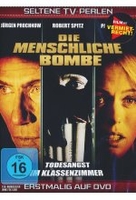 Die menschliche Bombe - Todesangst im Klassenzimmer