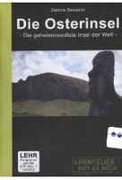 Die Osterinsel - Die geheimnisvollste Insel Welt
