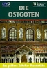 Die Ostgoten - Das goldene Zeitalter Theoderichs