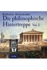 Die philosophische Hintertreppe Vol. 2