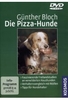 Die Pizza-Hunde