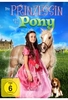 Die Prinzessin und das Pony