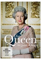 Die Queen - 60 Jahre Königin