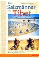 Die Salzmänner von Tibet