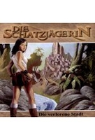 Die Schatzjägerin 4 - Die verlorene Stadt