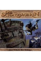 Die Schatzjägerin 5 - Der Schatz des Königs