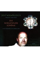 Die schlafende Schöne und andere Melodramen