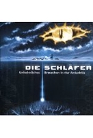 Die Schläfer - Unheimliches Erwachen in der Antarktis