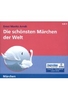 Die schönsten Märchen der Welt