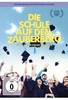 Die Schule auf dem Zauberberg