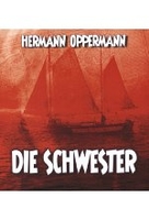 Die Schwester [DVD-R/MP3]