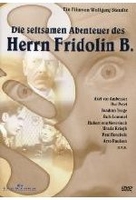 Die seltsamen Abenteuer des Herrn Fridolin B.