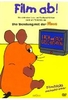 Die Sendung mit der Maus - Film ab!